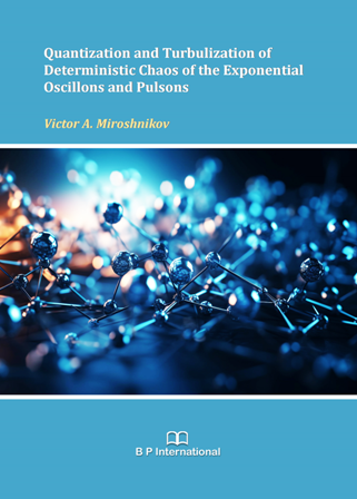 					View Quantization and Turbulization of Deterministic Chaos of the Exponential Oscillons and Pulsons
				