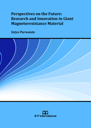 					View Perspectives on the Future: Research and Innovation in Giant Magnetoresistance Material
				