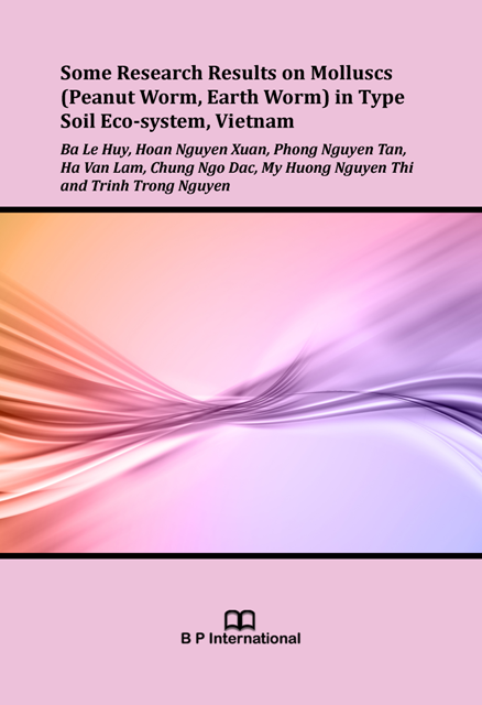					View Some Research Results on Molluscs (Peanut Worm, Earth Worm) in Type Soil Eco-system, Vietnam
				