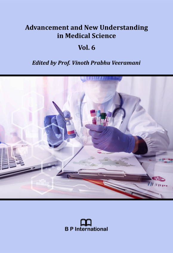 					View Advancement and New Understanding in Medical Science Vol. 6
				
