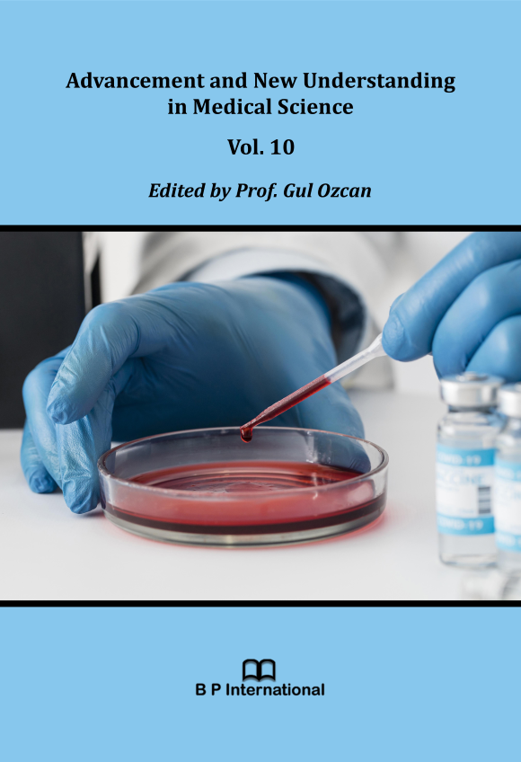 					View Advancement and New Understanding in Medical Science Vol. 10
				