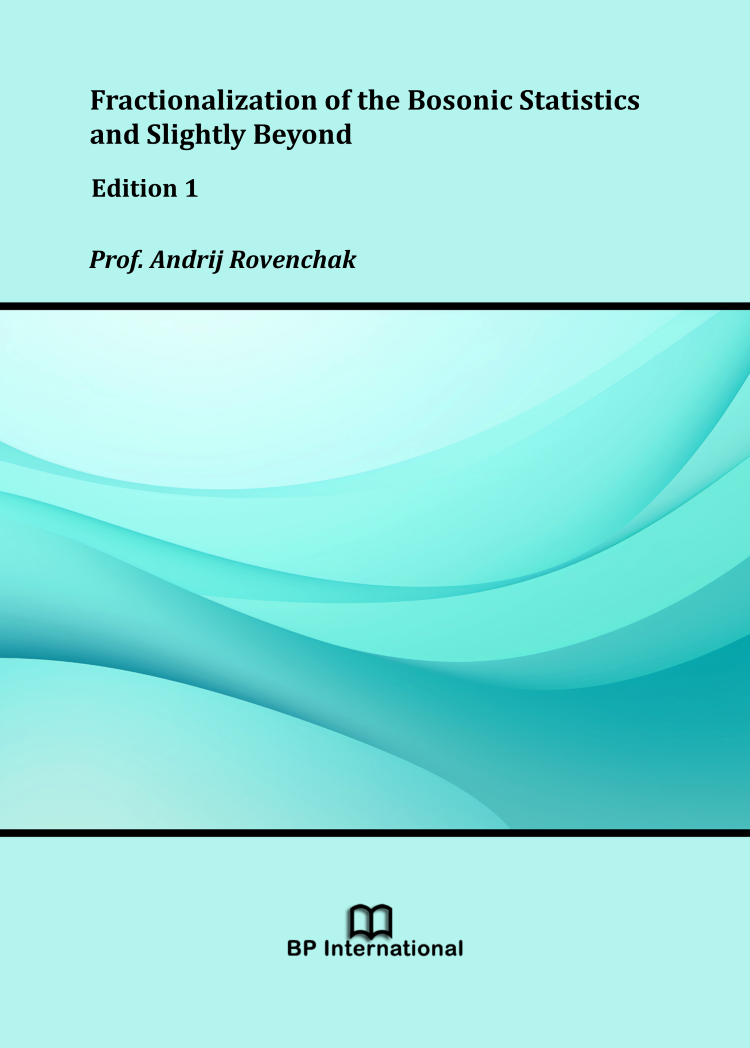 					View Fractionalization of the Bosonic Statistics and Slightly Beyond, Edition 1
				