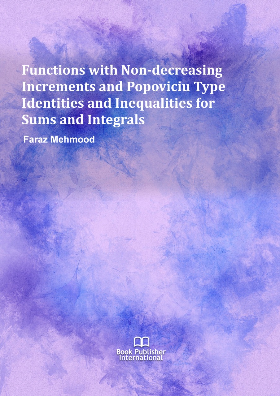 					View Functions with Non-decreasing Increments and Popoviciu Type Identities and Inequalities for Sums and Integrals
				