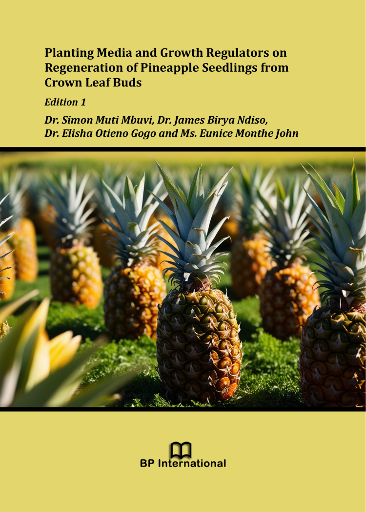 					View Planting Media and Growth Regulators on Regeneration of Pineapple Seedlings from Crown Leaf Buds, Edition 1
				