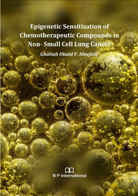 					View Epigenetic Sensitisation of Chemotherapeutic Compounds in Non- Small Cell Lung Cancer
				