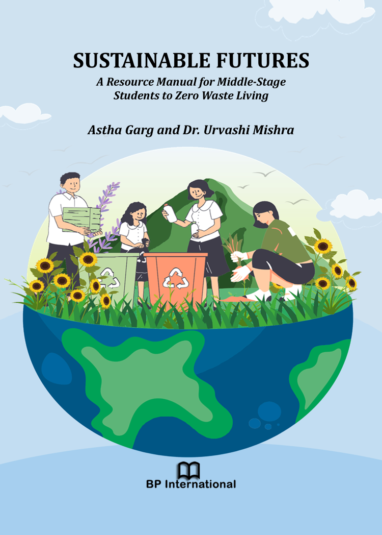 					View SUSTAINABLE FUTURES A Resource Manual for Middle-Stage  Students to Zero Waste Living
				