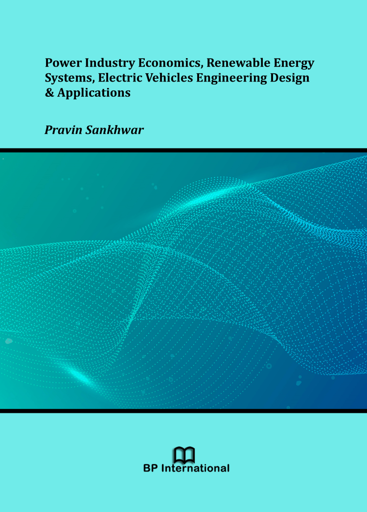 					View Power Industry Economics, Renewable Energy Systems, Electric Vehicles Engineering Design & Applications
				
