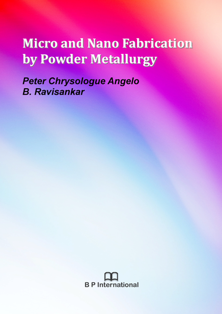 					View Micro and Nano Fabrication by Powder Metallurgy
				