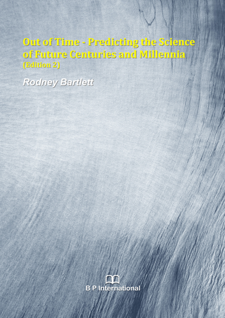					View Out of Time - Predicting the Science of Future Centuries and Millennia (Edition 2)
				