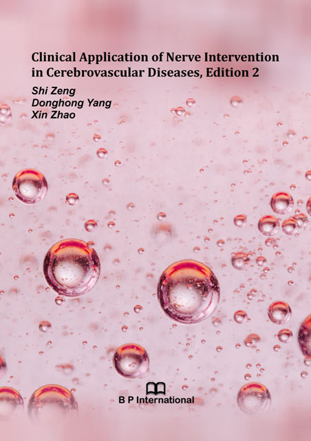 					View Clinical Application of Nerve Intervention in Cerebrovascular Diseases, Edition 2
				
