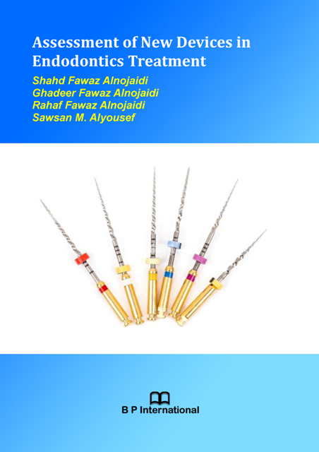 					View Assessment of New Devices in Endodontics Treatment
				