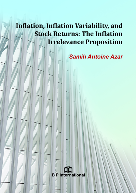					View Inflation, Inflation Variability, and Stock Returns: The Inflation Irrelevance Proposition
				