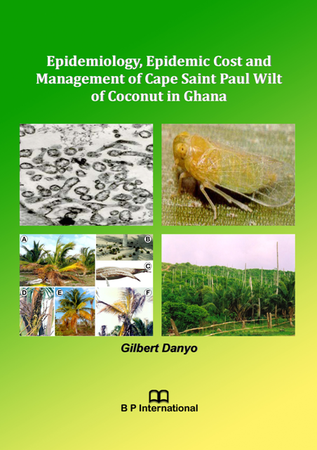 					View Epidemiology, Epidemic Cost and Management of Cape Saint Paul Wilt of Coconut in Ghana
				
