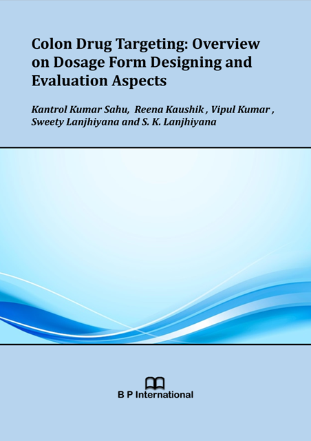 					View Colon Drug Targeting: Overview on Dosage Form Designing and Evaluation Aspects
				